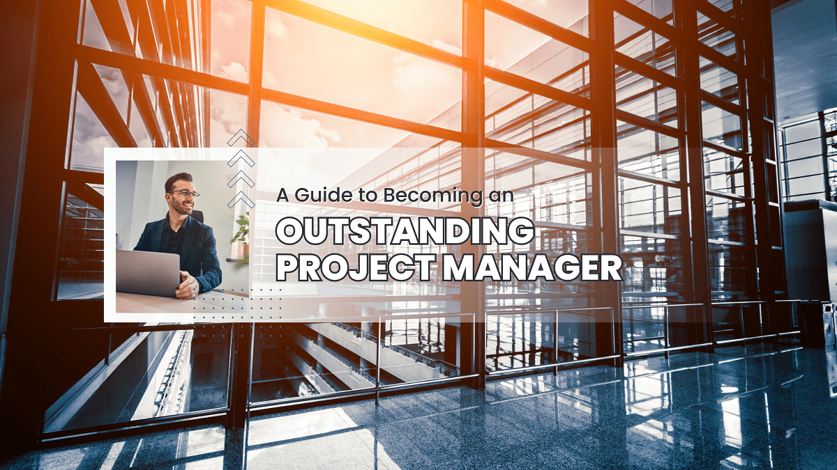 Guide to Becoming a Project Manager